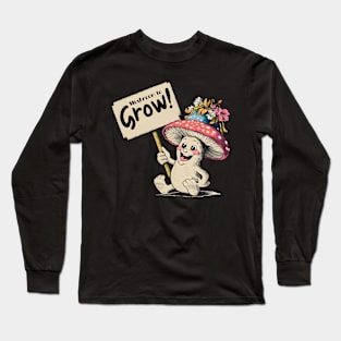 Mushroom to Grow! Nature-Inspired Pun T-Shirt Long Sleeve T-Shirt